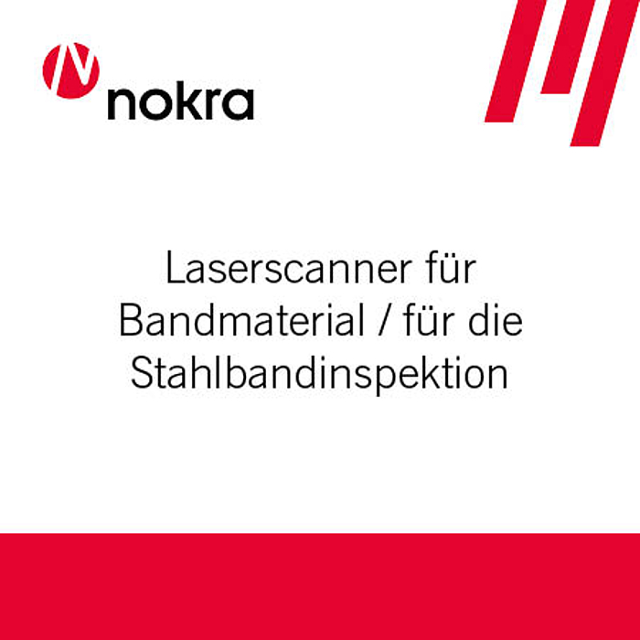 Effiziente Stahlbandinspektion mit Nokra Laserscannern aus Aachen