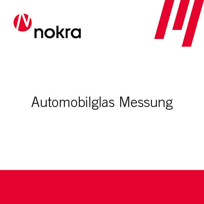 Pr&auml;zise Automobilglas Messung im B2B von Nokra aus Aachen