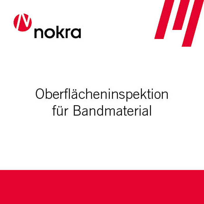 Effiziente Oberfl&auml;cheninspektion f&uuml;r Bandmaterial bei Nokra